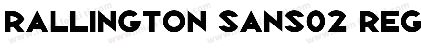 Rallington Sans02 Regular字体转换